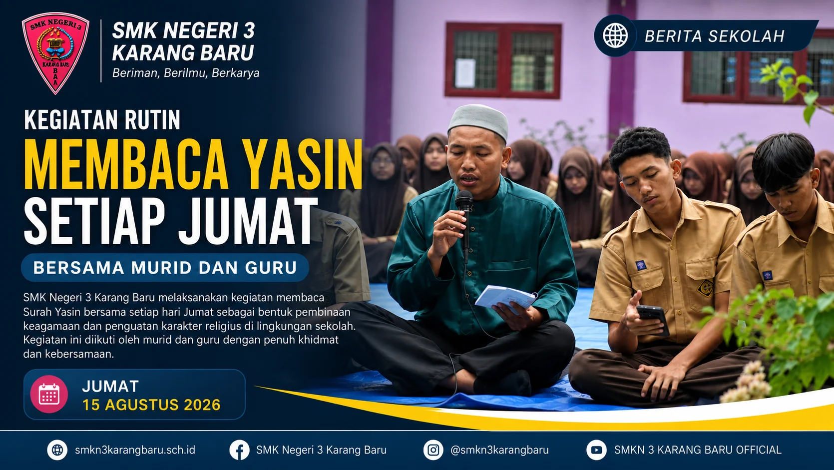 Jumat Penuh Berkah, Murid dan Guru SMK Negeri 3 Karang Baru Rutin Membaca Yasin Bersama