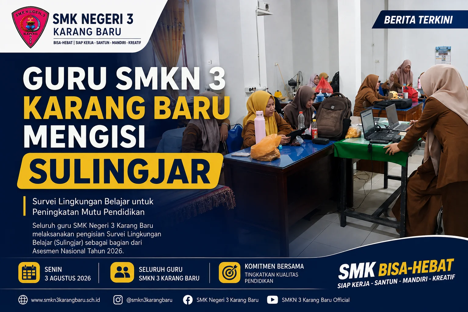Guru SMK Negeri 3 Karang Baru Melakukan Pengisian Survei Lingkungan Belajar (Sulingjar)